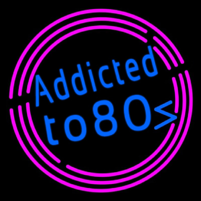 Addicted To 80 Neonreclame
