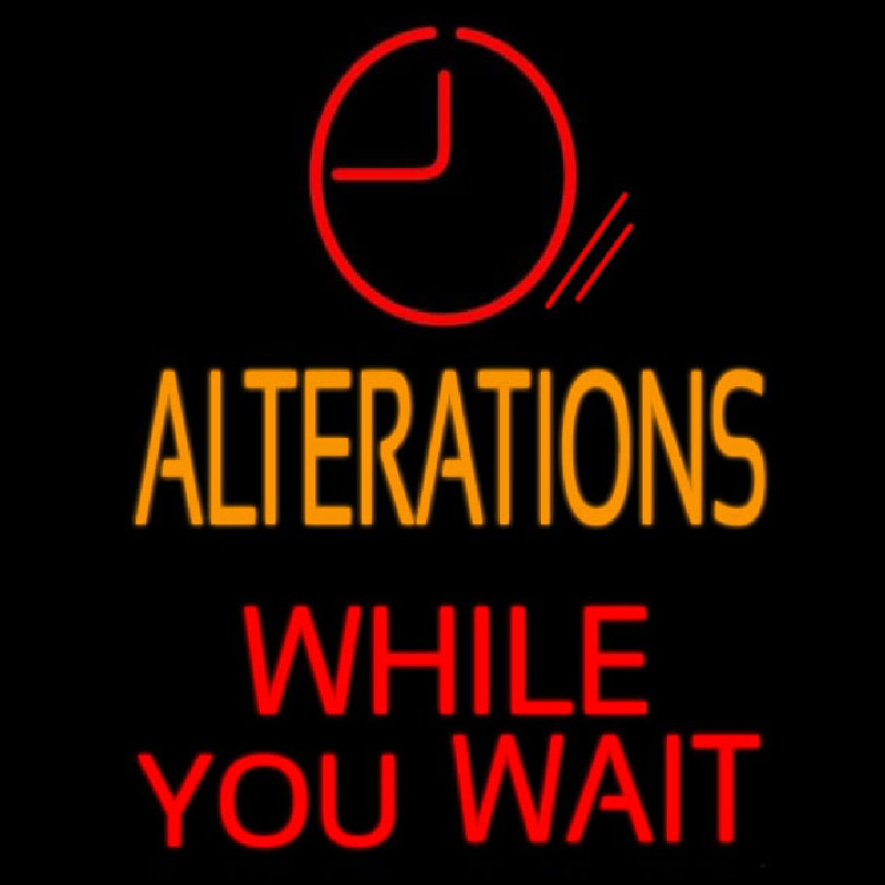 Alteration While You Wait Neonreclame