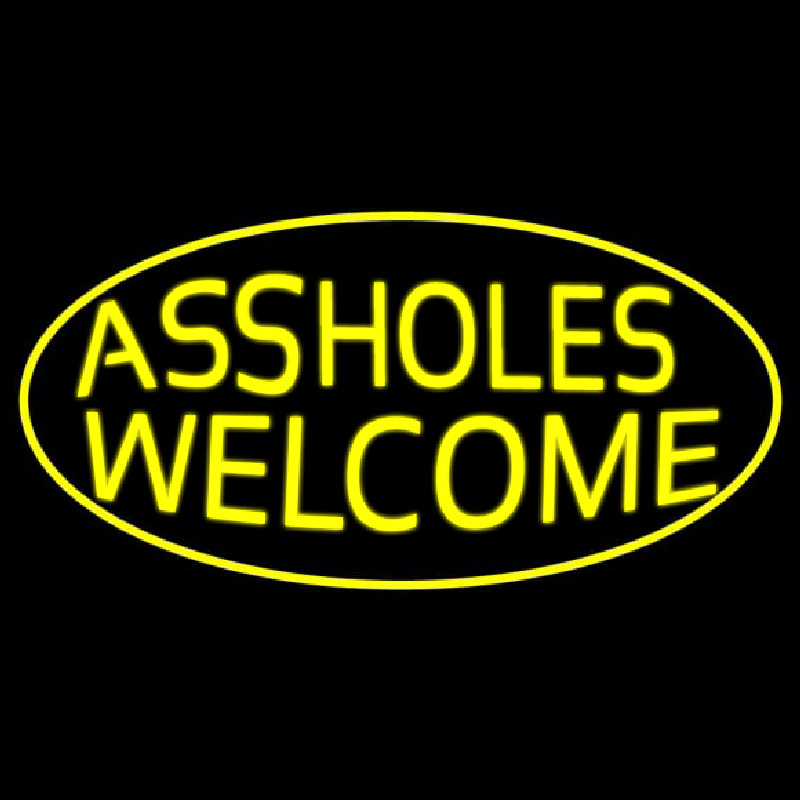 Assholes Welcome Neonreclame