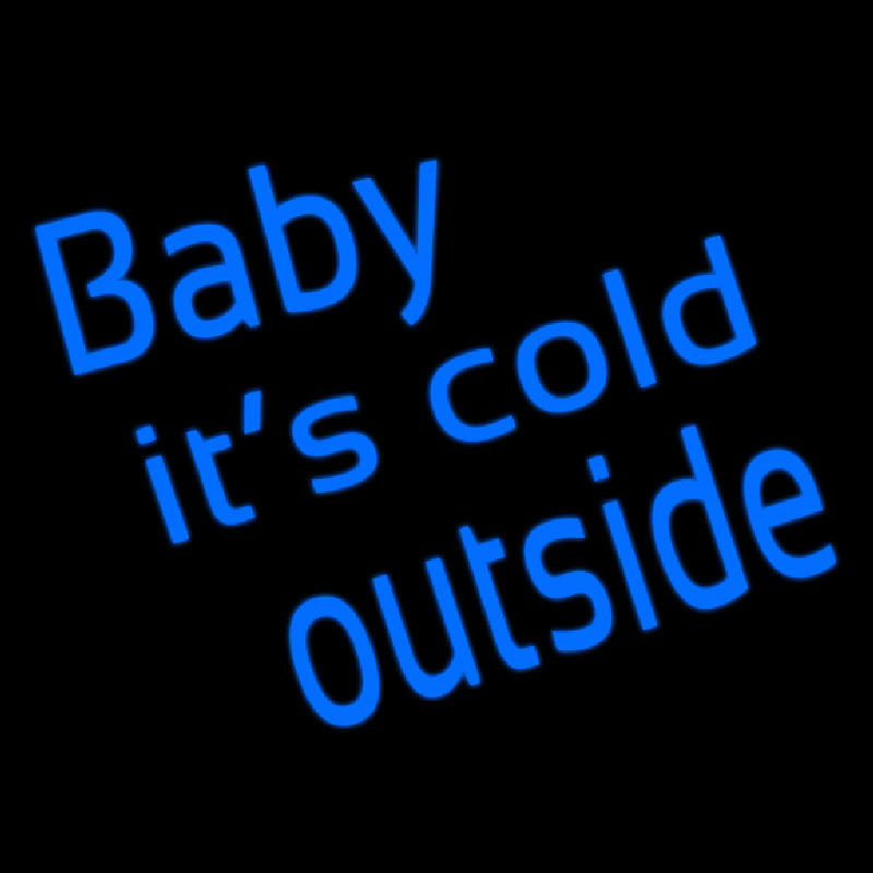 Baby Its Cold Outside Neonreclame
