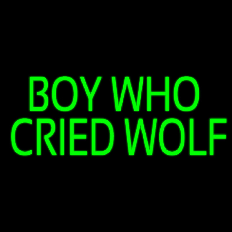 Boy Who Cried Wolf Neonreclame