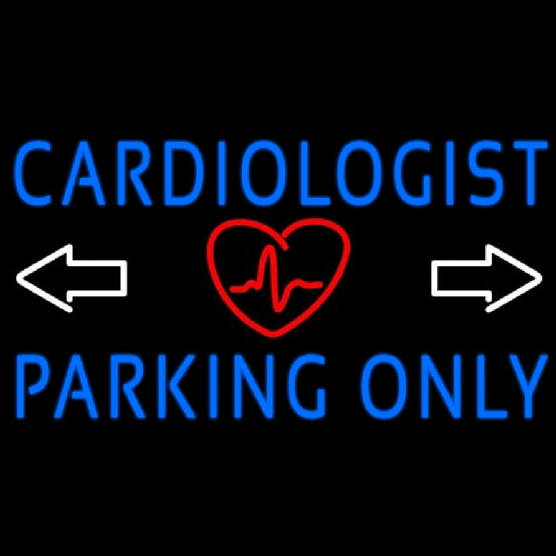 Cardiologist Parking Only Neonreclame