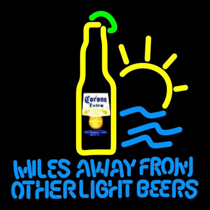 Corona E tra Miles Away From Other s Beer Sign Neonreclame