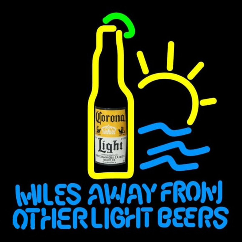 Corona Light Miles Away From Other s Beer Sign Neonreclame