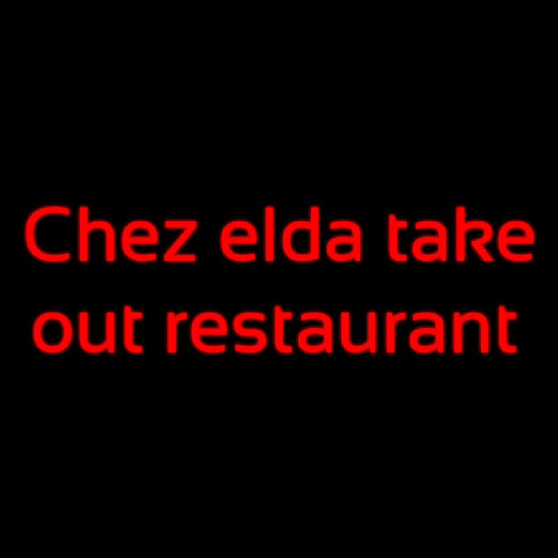 Custom Chez Elda Take Out Restaurant Neonreclame