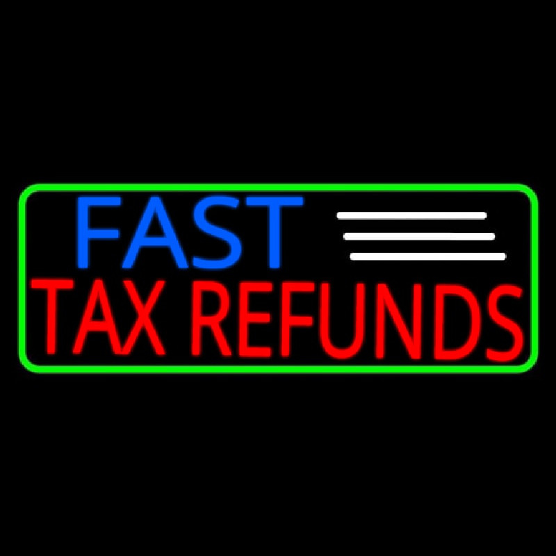 Deco Style Fast Ta  Refunds With Green Border Neonreclame