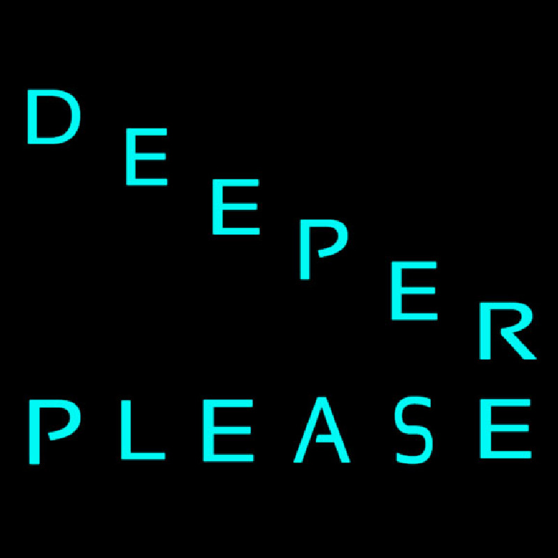 Deeper Please Neonreclame