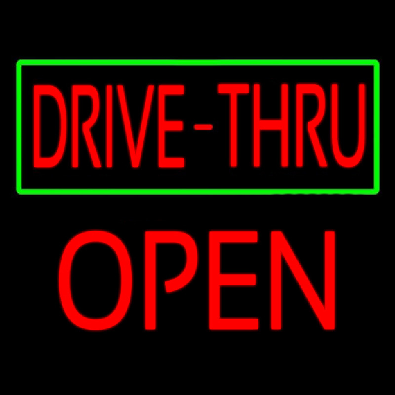 Drive Thru With Green Border Open Neonreclame