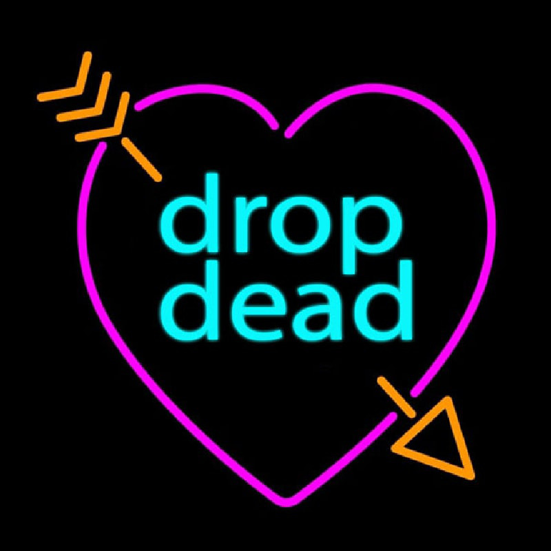 Drop Dead Broken Heart With Arrow Neonreclame
