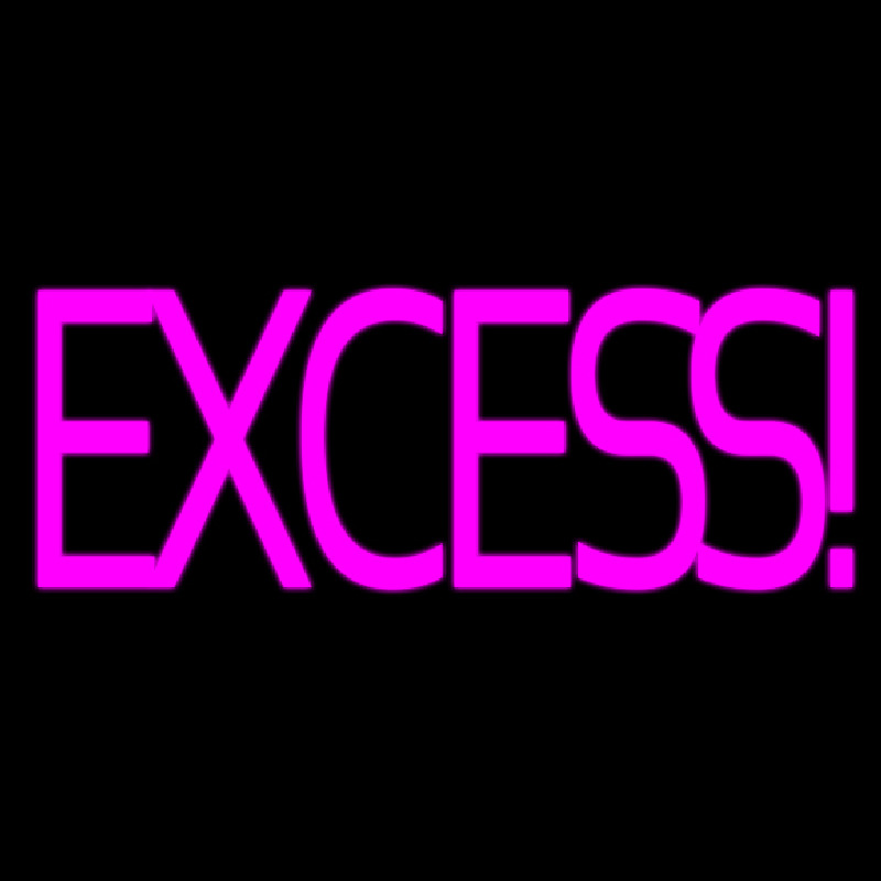 E cess Neonreclame