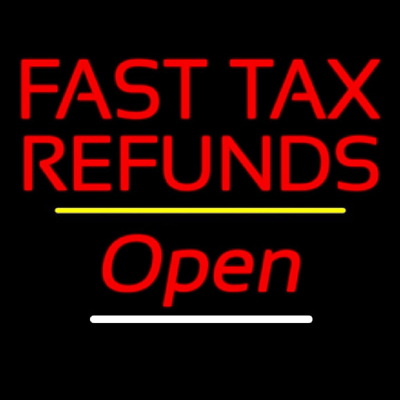 Fast Ta  Refunds Open Yellow Line Neonreclame