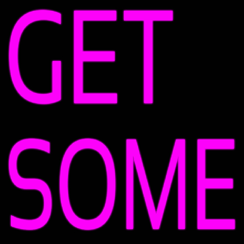 Get Some Neonreclame