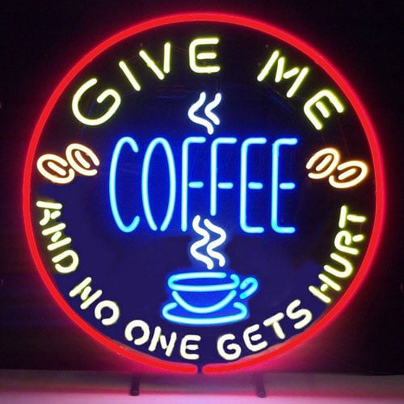 Give Me Coffee And No One Get Hurt Bier Bar Open Neonreclame