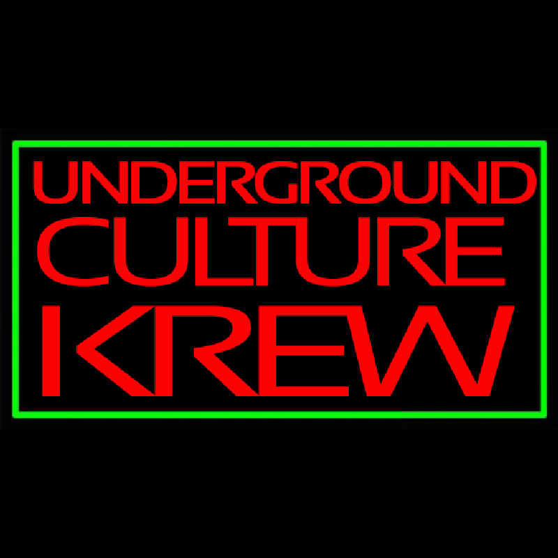 Green Border Underground Cult Ure Krew Neonreclame
