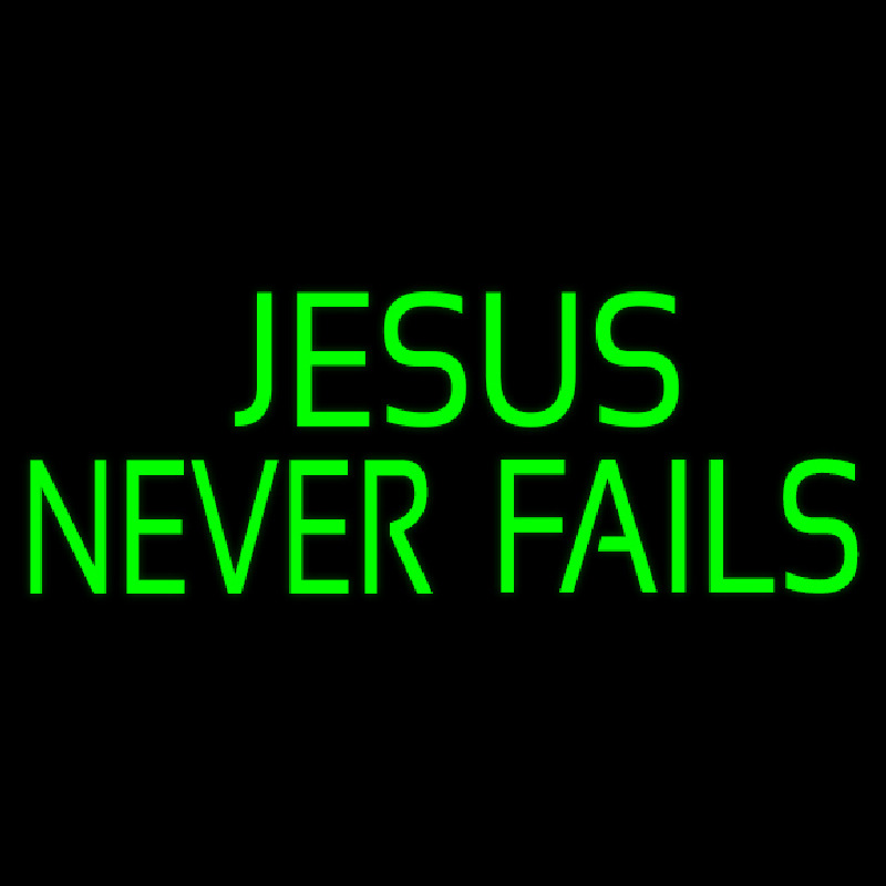 Green Jesus Never Fails Neonreclame