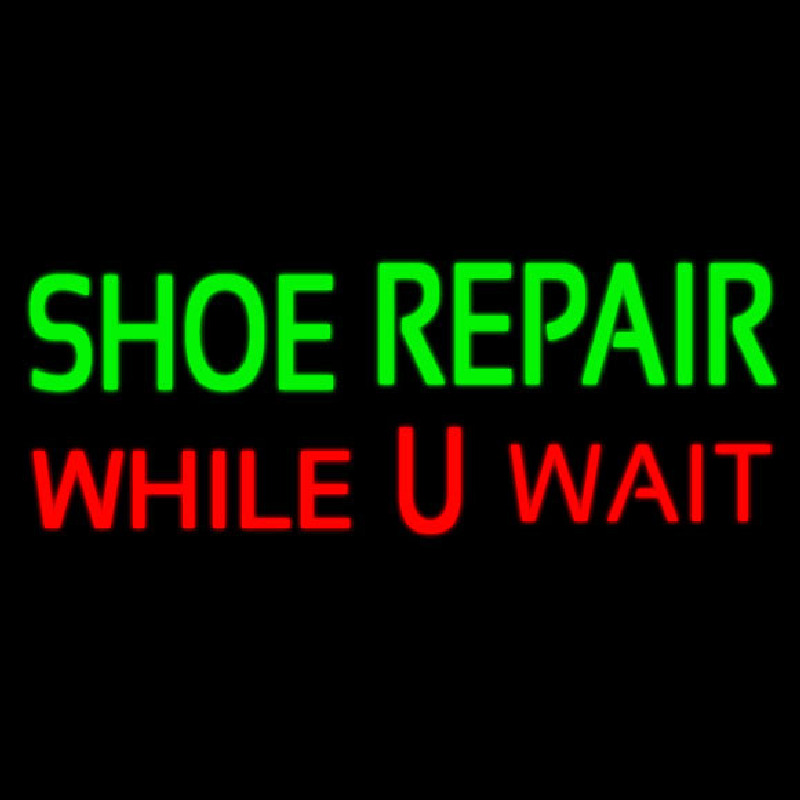 Green Shoe Repair Red While You Wait Neonreclame