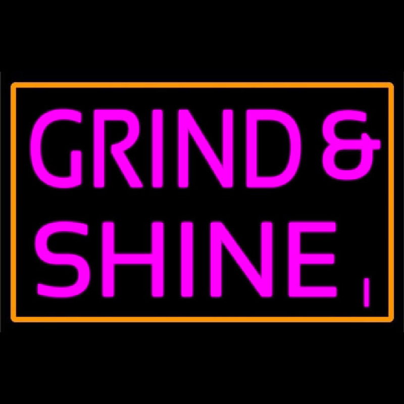 Grind And Shine Neonreclame