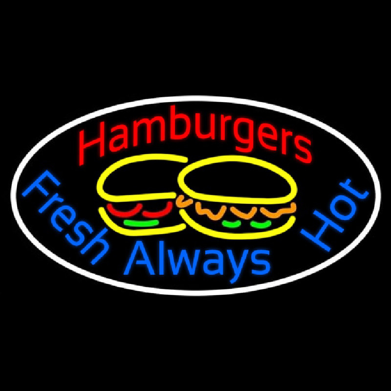 Hamburgers Fresh Always Hot Oval Neonreclame