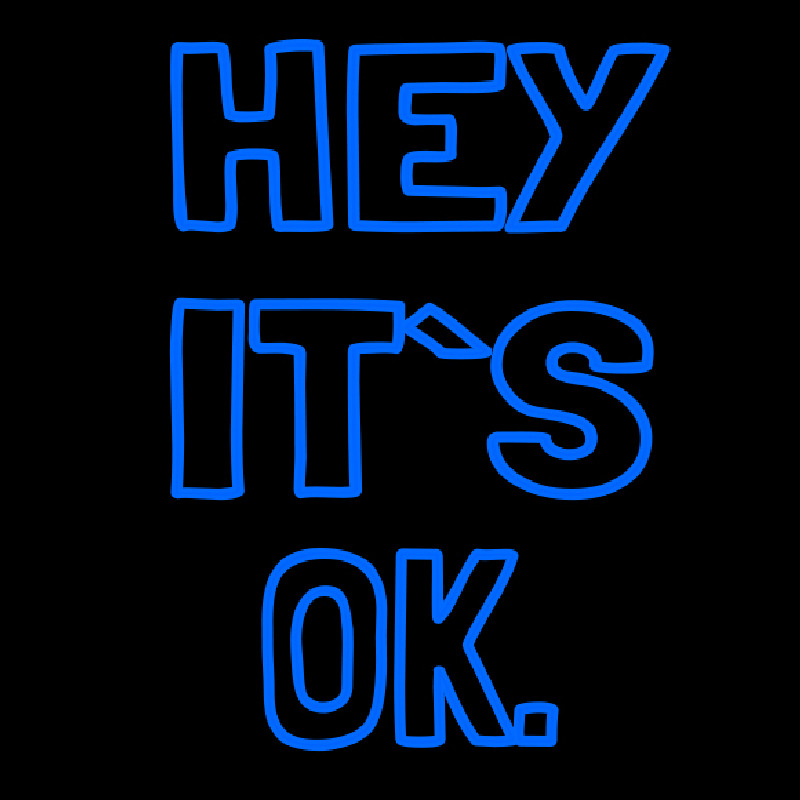 Hey Its Ok Neonreclame