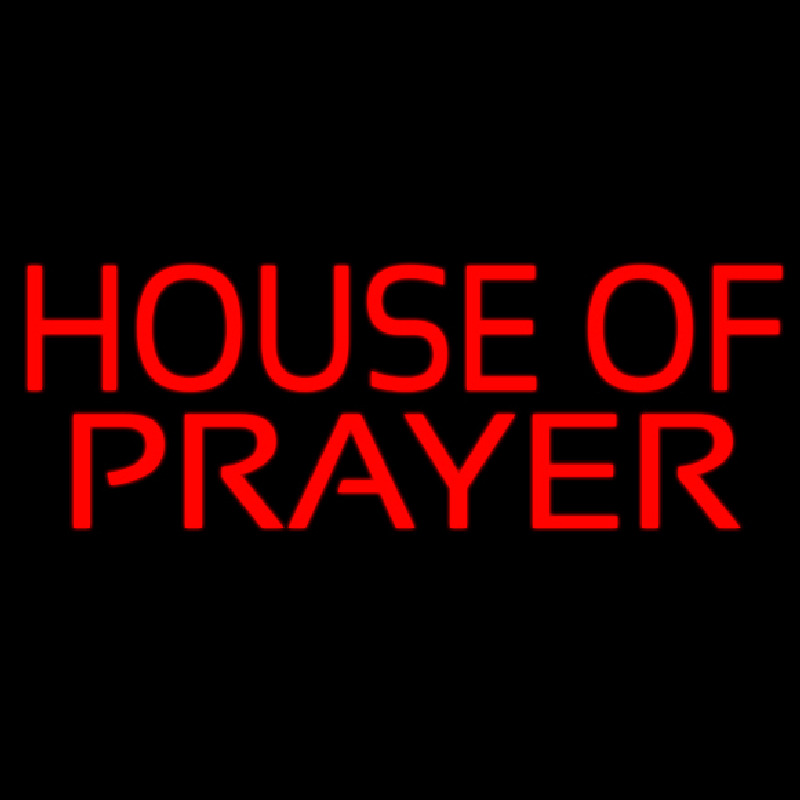 House Of Prayer Neonreclame