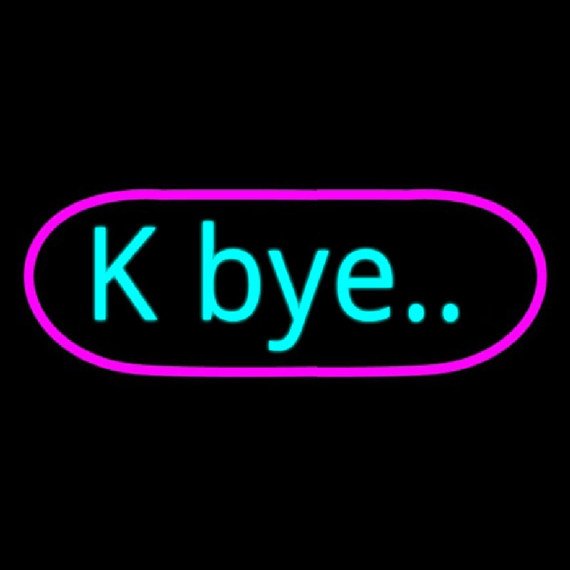K Bye Neonreclame