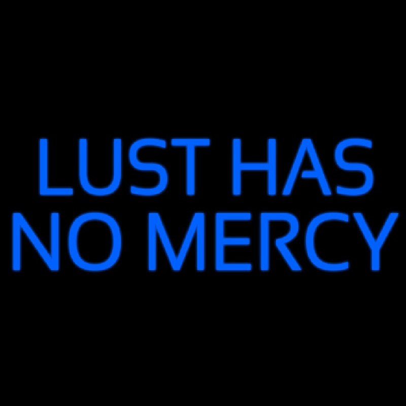 Lust Has No Mercy Neonreclame