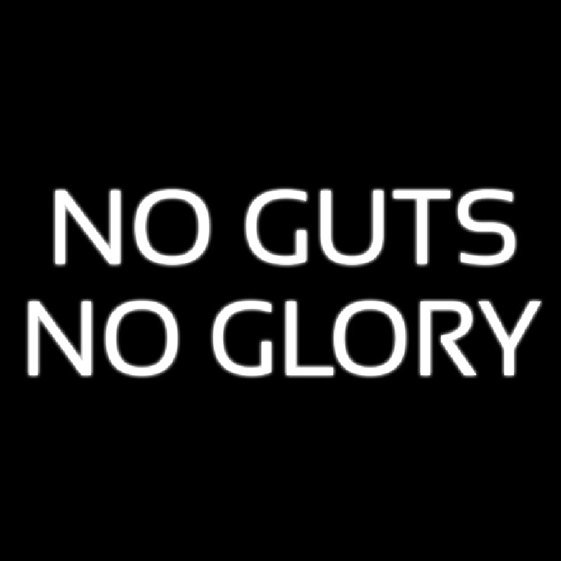 No Guts No Glory Neonreclame