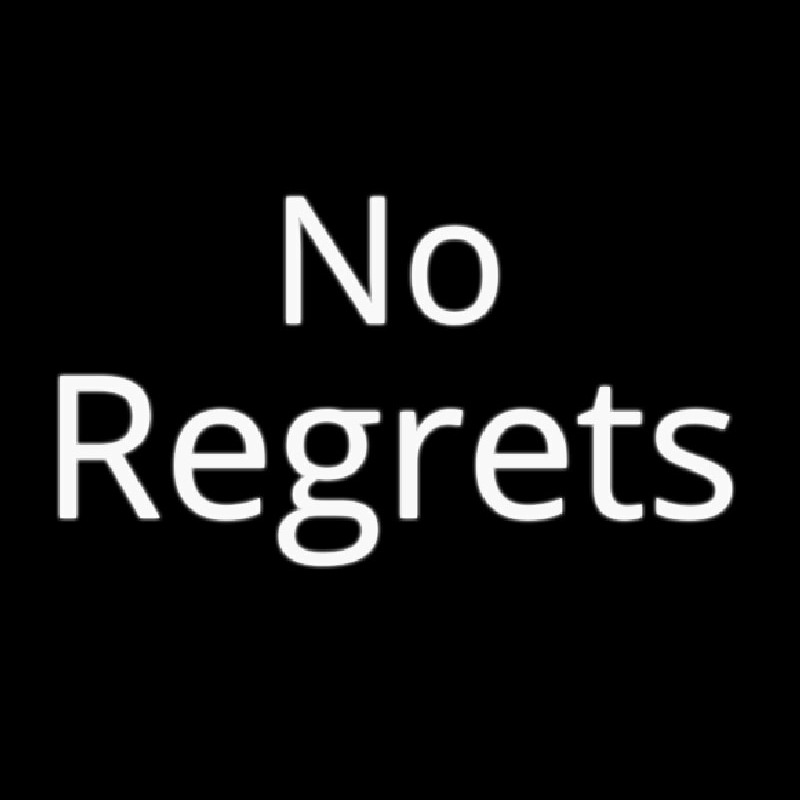 No Regrets Neonreclame