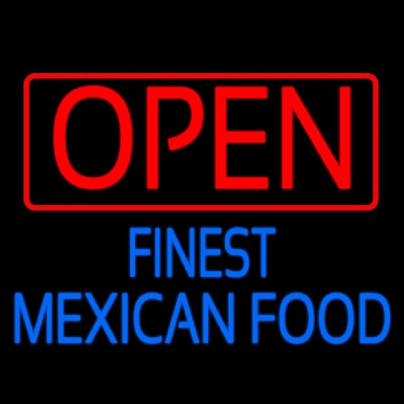 Open Finest Me ican Food Neonreclame