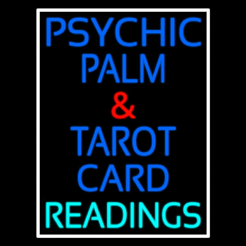 Psychic Palm And Tarot Card Readings White Border Neonreclame