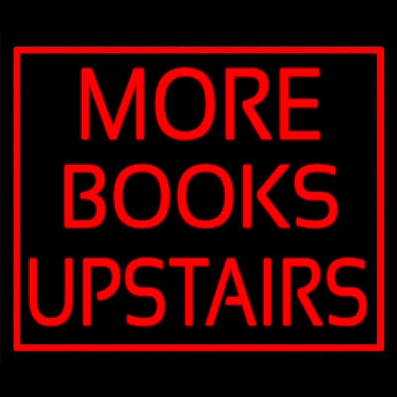 Red Border More Books Upstairs Neonreclame