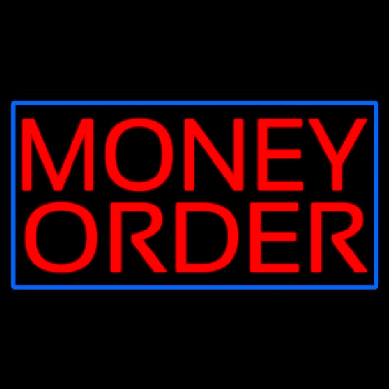 Red Money Order Blue Border Neonreclame