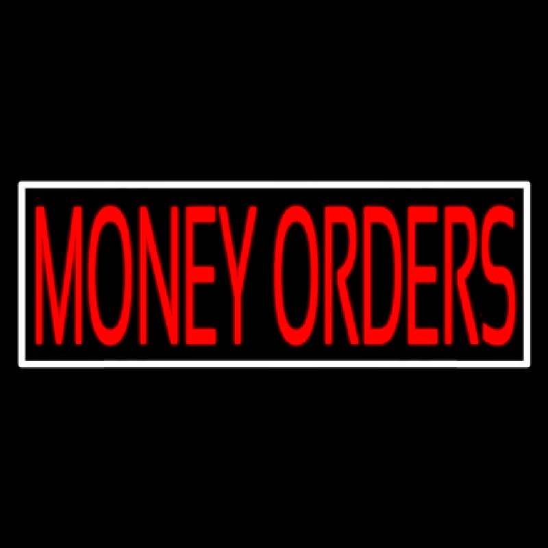 Red Money Orders White Border Neonreclame