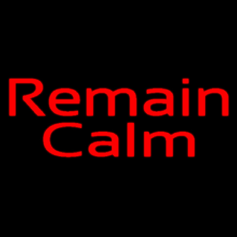 Red Remain Calm Neonreclame