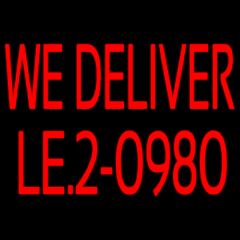 Red We Deliver With Phone Number Neonreclame