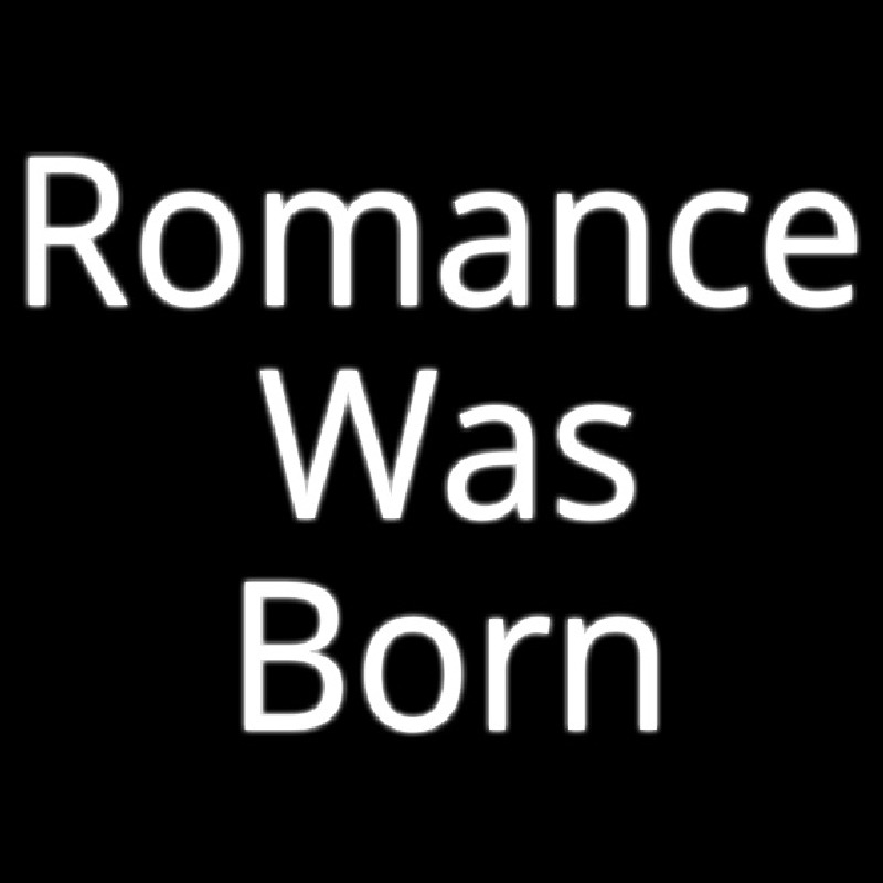 Romance Was Born Neonreclame