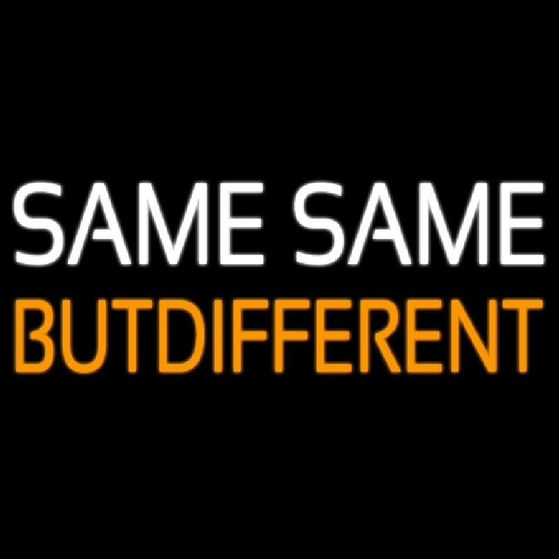 Same But Different Neonreclame