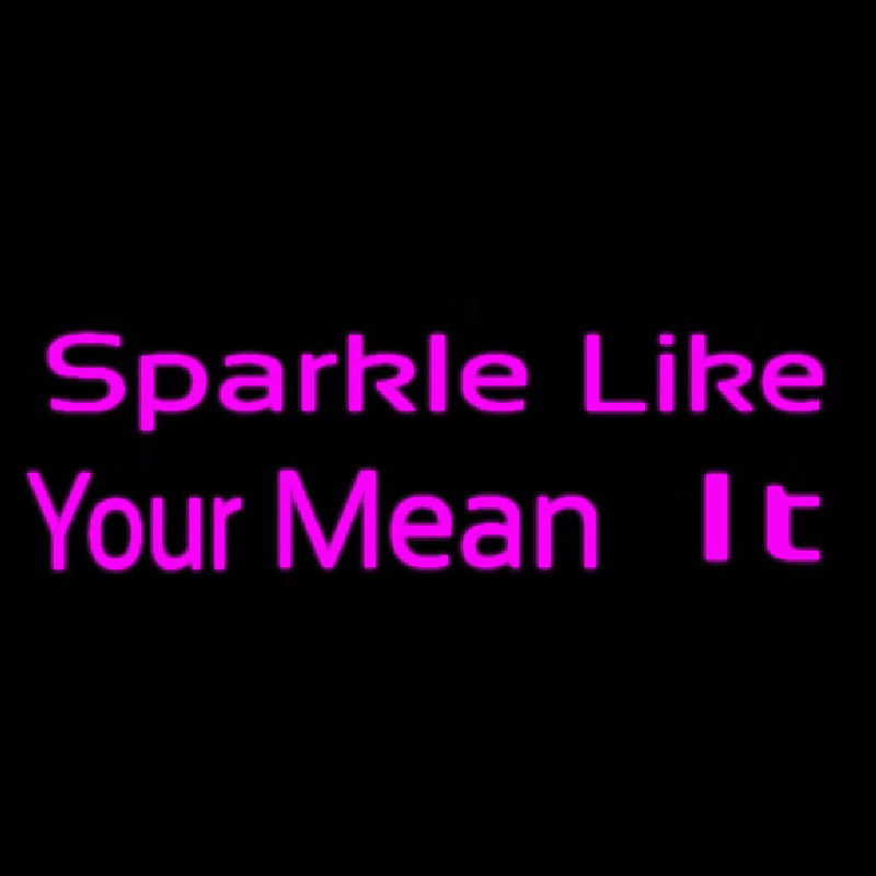 Sparkle Like Neonreclame