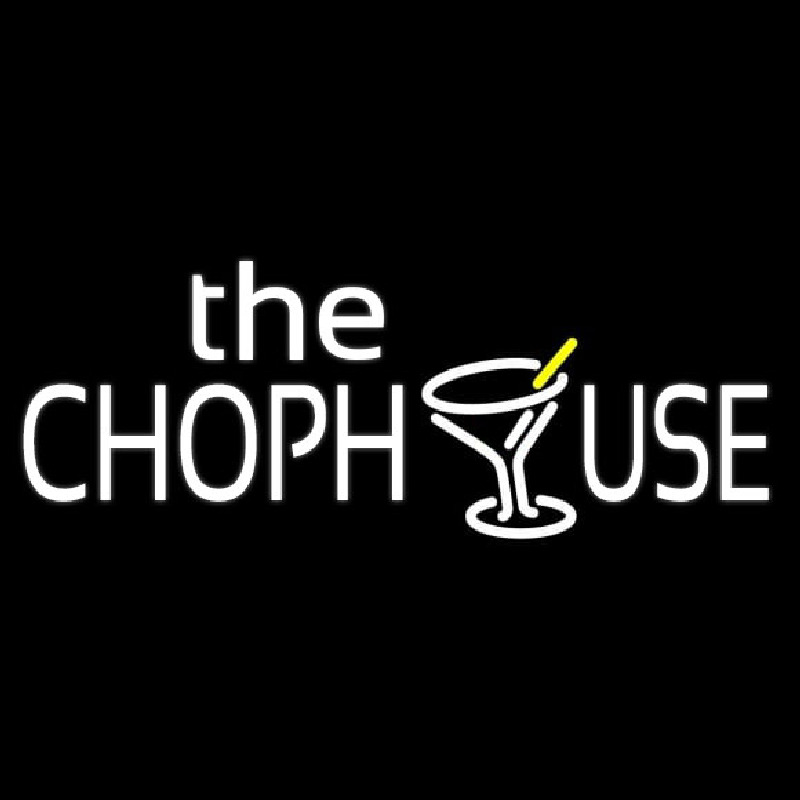 The Chophouse With Glass Neonreclame