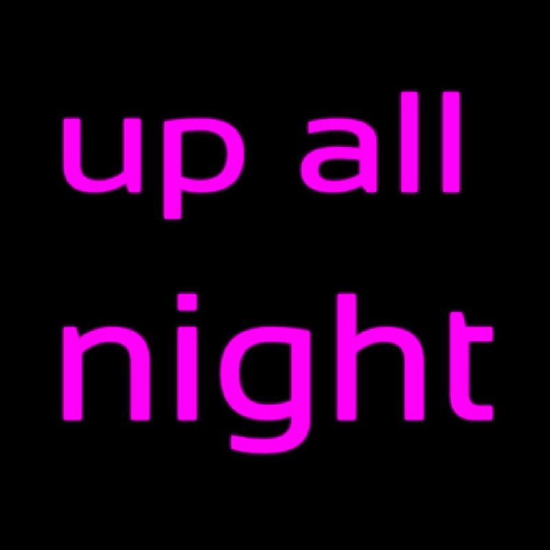 Up All Night Neonreclame