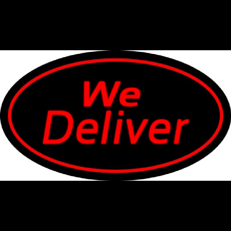 We Deliver Oval Red Neonreclame