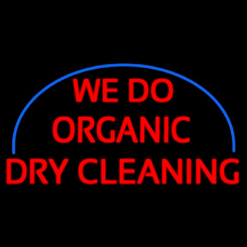 We Do Organic Dry Cleaning Neonreclame