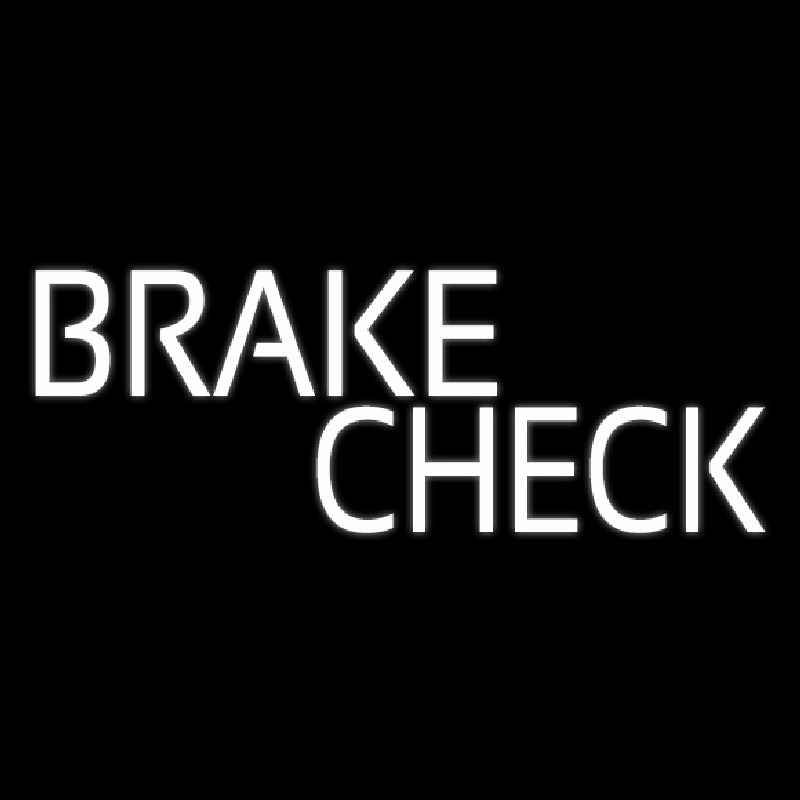 White Brake Check Neonreclame