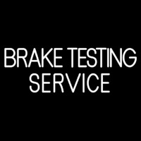 Brake Testing Service Neonreclame