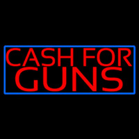 Cash For Guns Blue Border Neonreclame