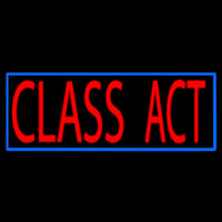 Class Act Border Neonreclame