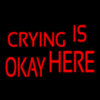 Crying Is Okay Here Neonreclame