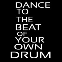 Dance To The Beat Of Your Own Drum Neonreclame