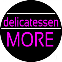 Delicatessen More Neonreclame
