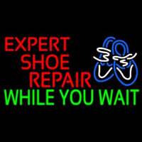 E pert Shoe Repair While You Wait Neonreclame
